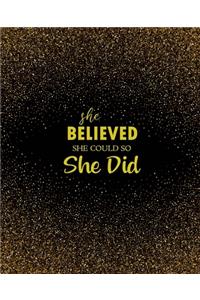 She Believed She Could So She Did