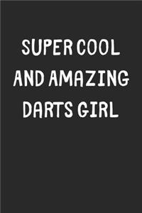 Super Cool And Amazing Darts Girl