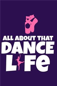All About That Dance Life