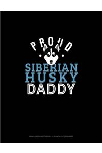 Proud Siberian Husky Mommy