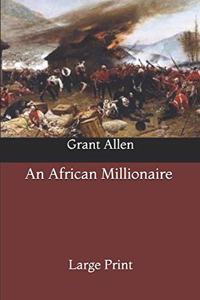 An African Millionaire