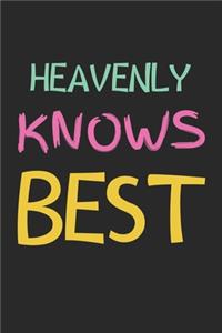 Heavenly Knows Best
