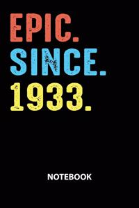Epic Since 1933 Notebook