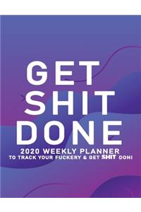 Get Shit Done