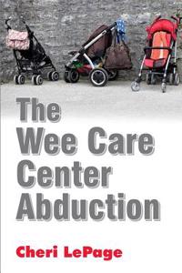 Wee Care Center Abduction