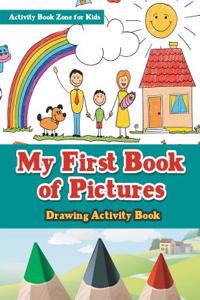 My First Book of Pictures Drawing Activity Book
