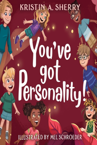 You've Got Personality!