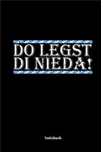 Do Legst Di Nieda Notizbuch