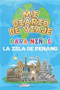 Mi Diario De Viaje Para Niños La Isla de Penang