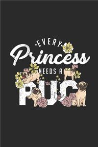 Every Princess Needs A Pug