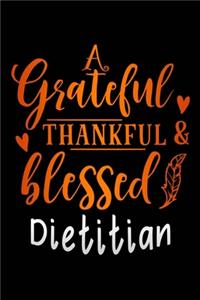 grateful thankful & blessed Dietitian