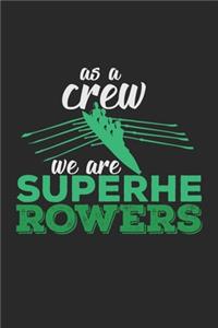 As A Crew We Are Superherowers