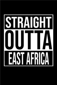 Straight Outta East Africa