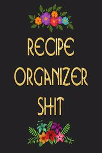 Recipe Organizer Shit