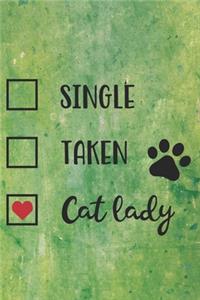 Single Taken Cat Lady