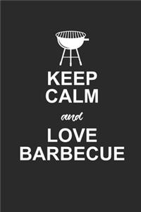 Keep Calm and Love Barbecue