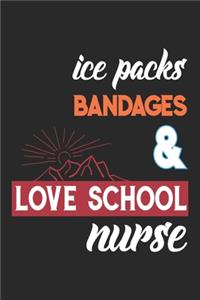 Ice Packs Bandages Love School Nurse