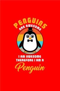 PENGUNS ARE AWESOME I AM AWESOME THEREFORE I AM A Penguin