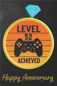 Level 52 Achieved Happy Anniversary