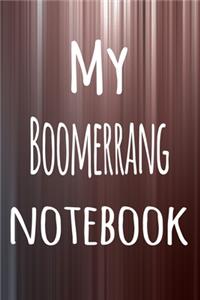My Boomerrang Notebook