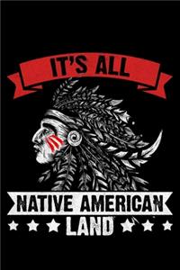 It's All Native America Land