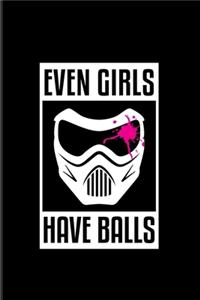 Even Girls Have Balls