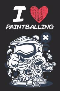 I Love Paintballing