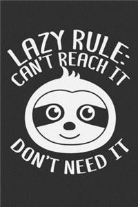 Lazy Rule