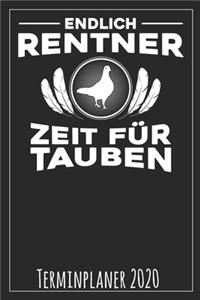 Endlich Rentner Zeit für Tauben Terminplaner 2020