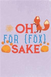 Oh For Fox sake