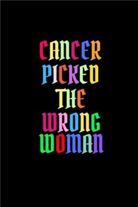 Cancer Picked The Wrong Woman