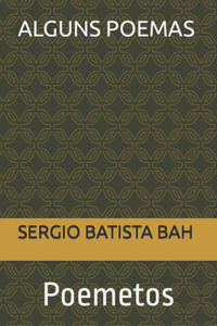 Alguns Poemas