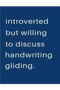 Introverted But Willing To Discuss Hand Gliding