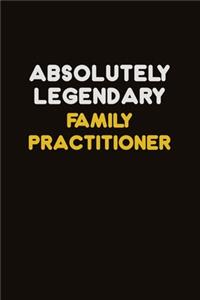 Absolutely Legendary Family Practitioner