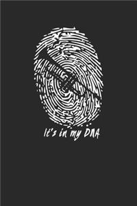 It's in my DNA