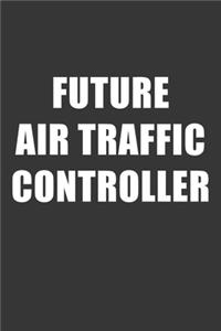 Future Air Traffic Controller Notebook