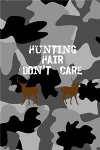 Hunting Hair Don't Care