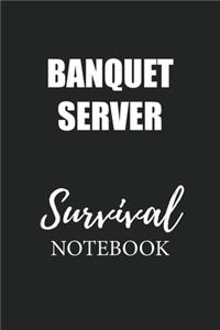 Banquet Server Survival Notebook