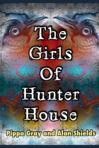 Girls of Hunter House