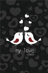 My Love Notebook, Blank Write-in Journal, Dotted Lines, Wide Ruled, Medium (A5) 6 x 9 In (Black)