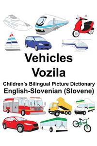 English-Slovenian (Slovene) Vehicles/Vozila Children's Bilingual Picture Dictionary