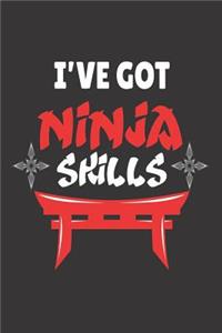 I've Got Ninja Skills