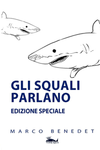 Gli squali parlano