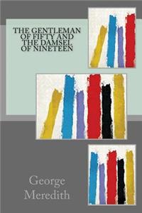 The Gentleman of Fifty and the Damsel of Nineteen