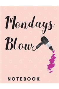 Mondays Blow Notebook