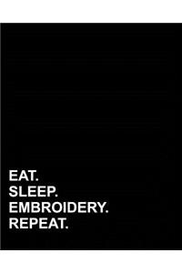 Eat Sleep Embroidery Repeat
