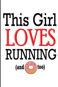 This Girl Loves Running and Too