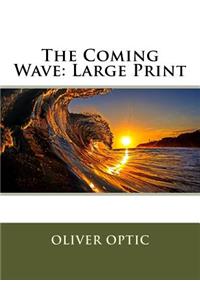 The Coming Wave