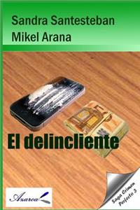 El Delincliente