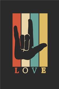 ASL Love Vintage Retro Sign Language Journal / Notebook
